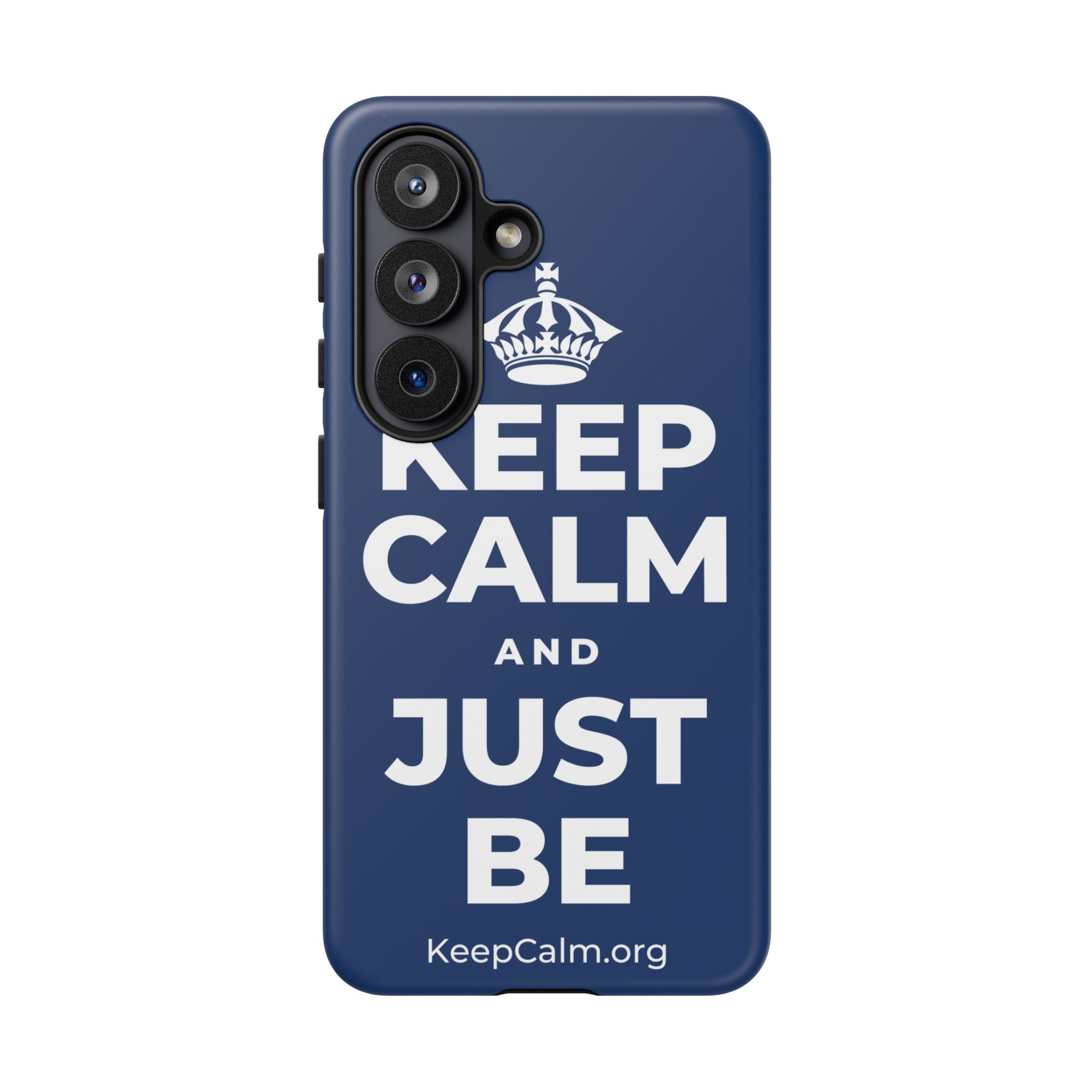 KEEP CALM AND JUST BE Phone Case