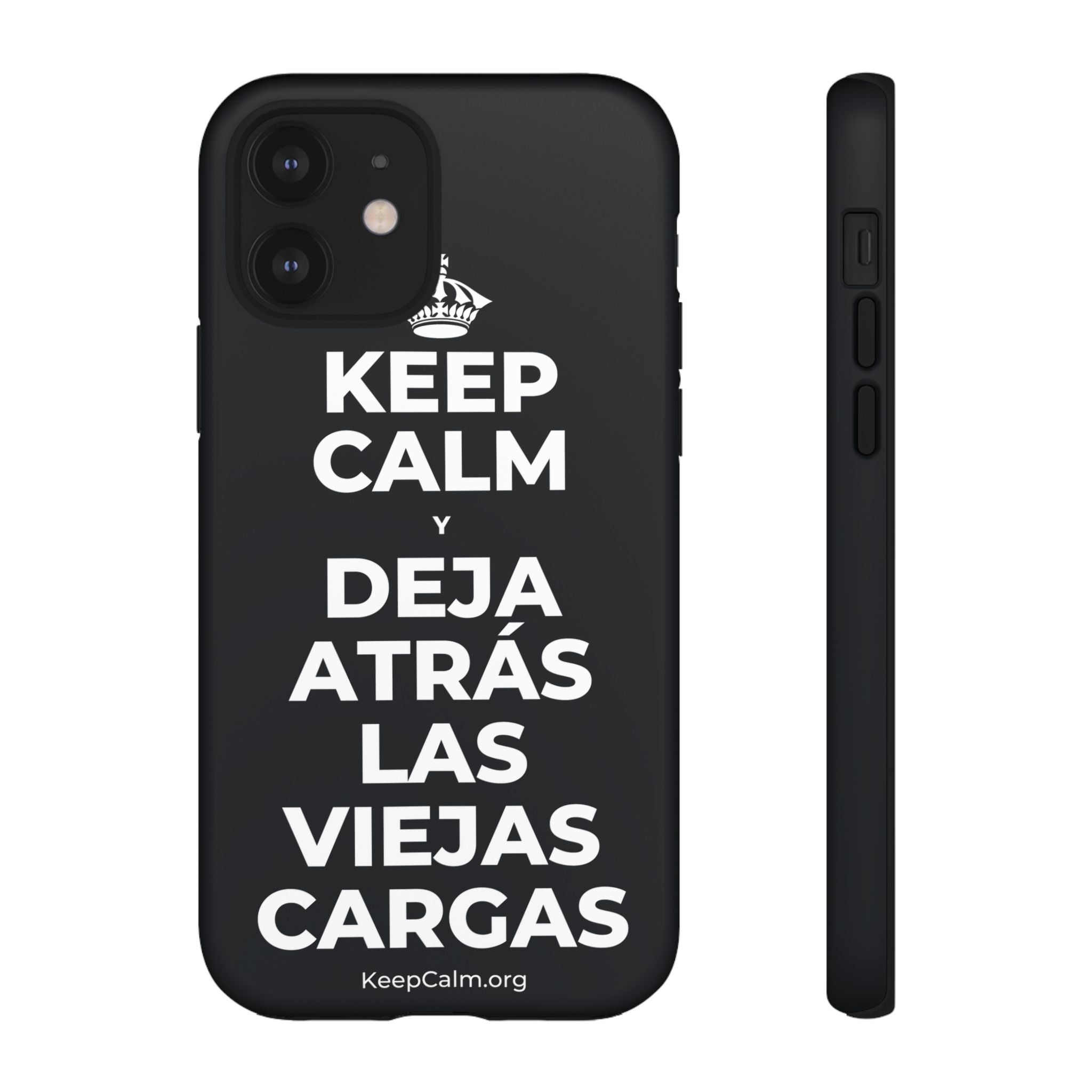 KEEP CALM Y DEJA ATRÁS LAS VIEJAS CARGAS Phone Case (Dark)