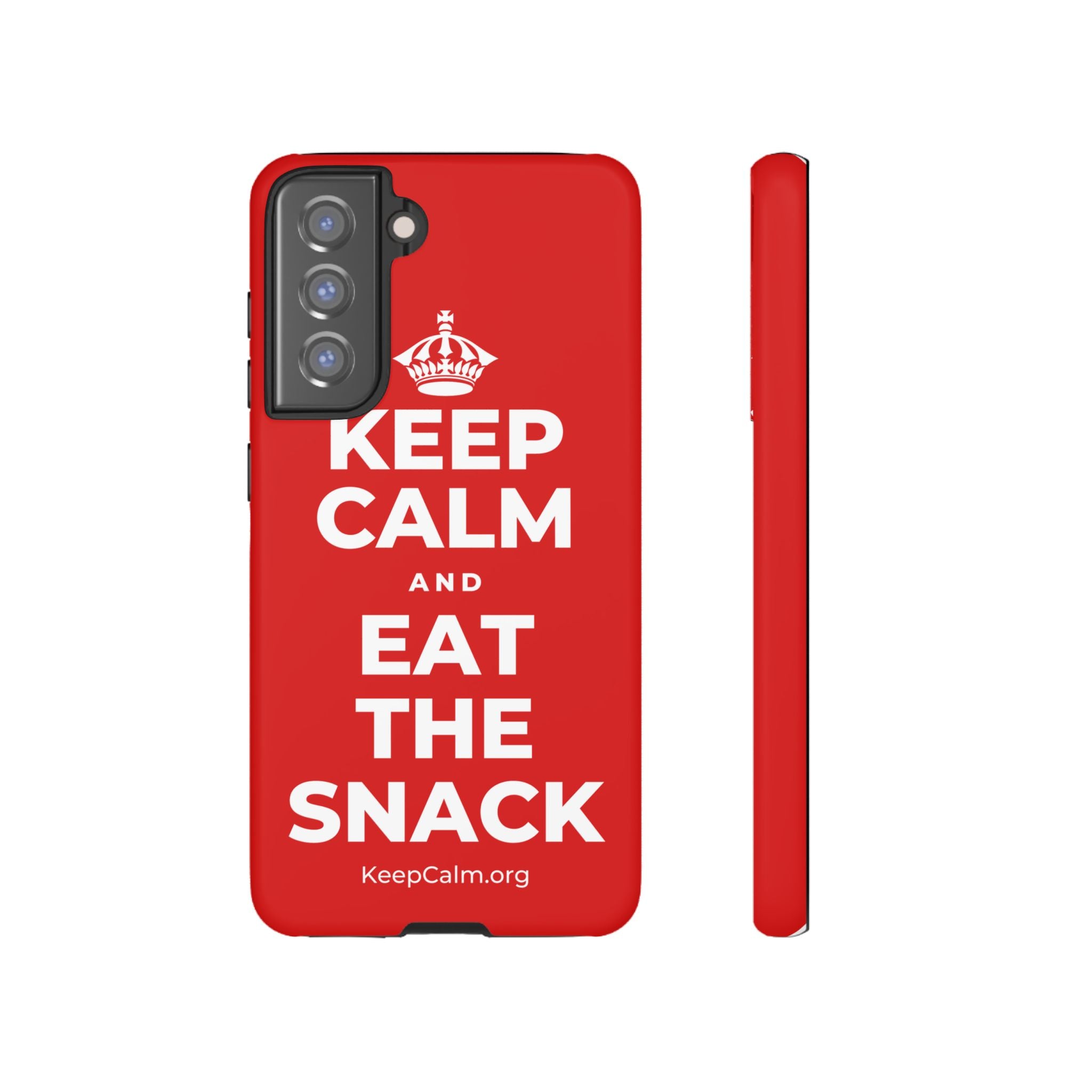 KEEP CALM AND EAT THE SNACK Phone Case