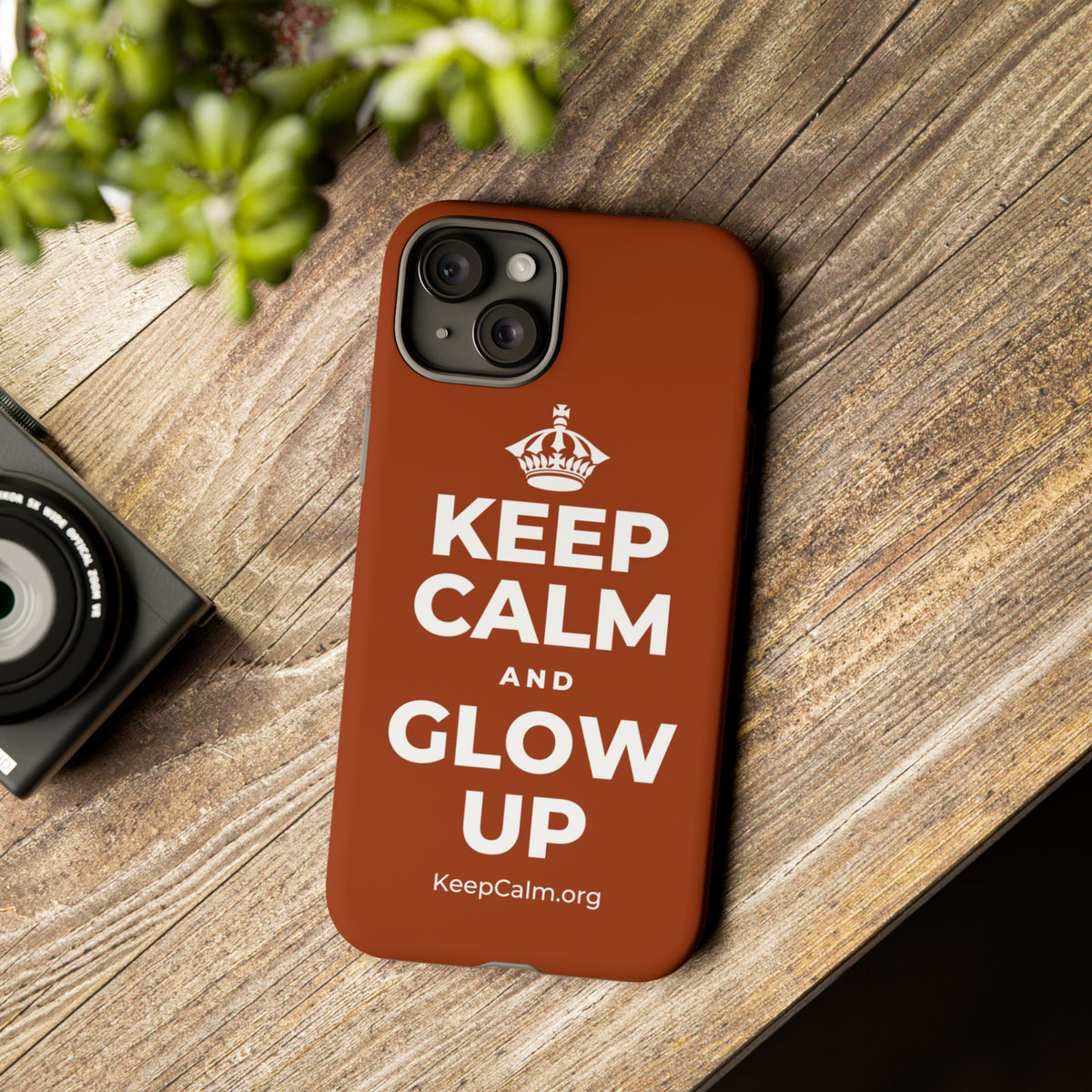 KEEP CALM AND GLOW UP Phone Case