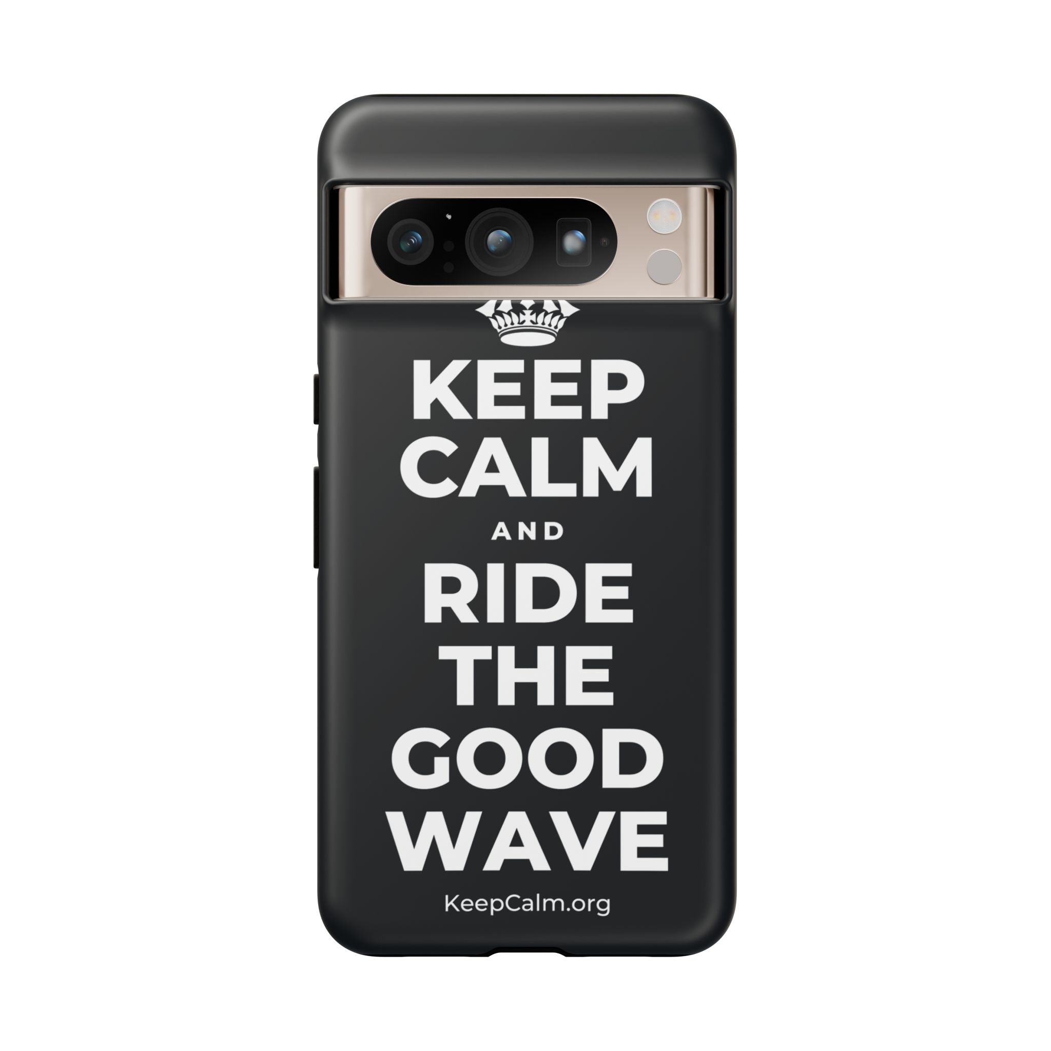 KEEP CALM AND RIDE THE GOOD WAVE Phone Case (Dark)