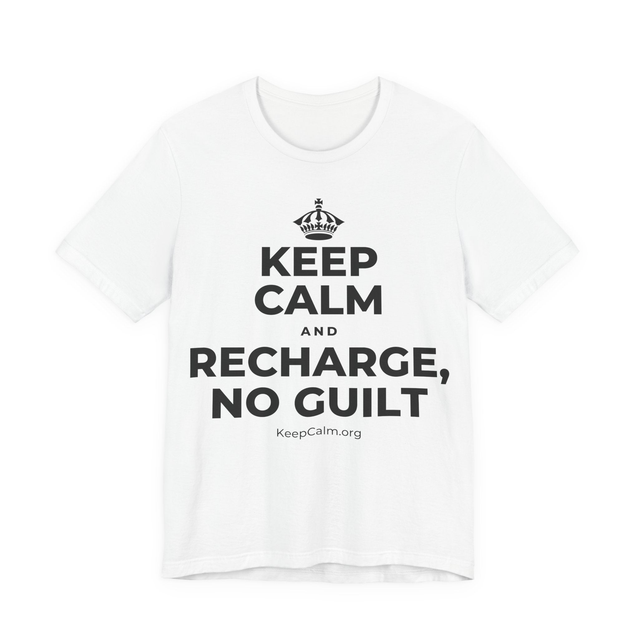 KEEP CALM AND RECHARGE, NO GUILT T-Shirt (White–Asphalt)