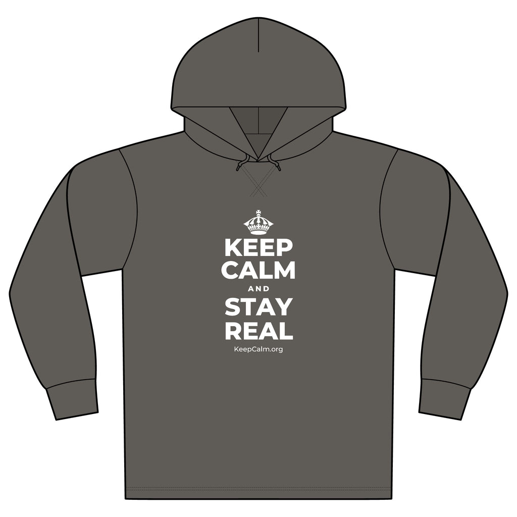 KEEP CALM AND STAY REAL Organic Hoodie Tee