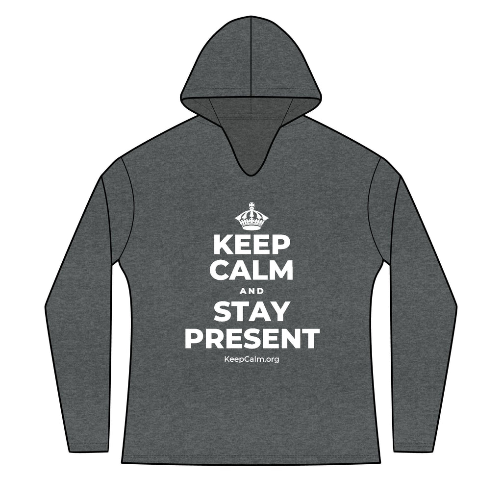 KEEP CALM AND STAY PRESENT Women's Long Sleeve Hoodie