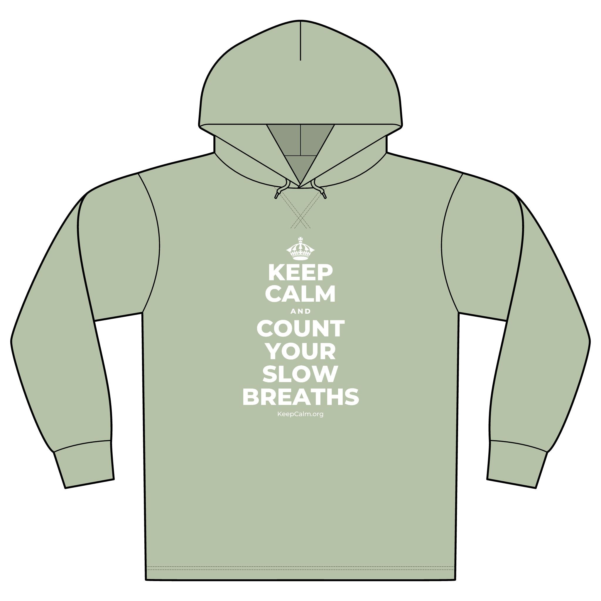 KEEP CALM AND COUNT YOUR SLOW BREATHS Organic Hoodie Tee