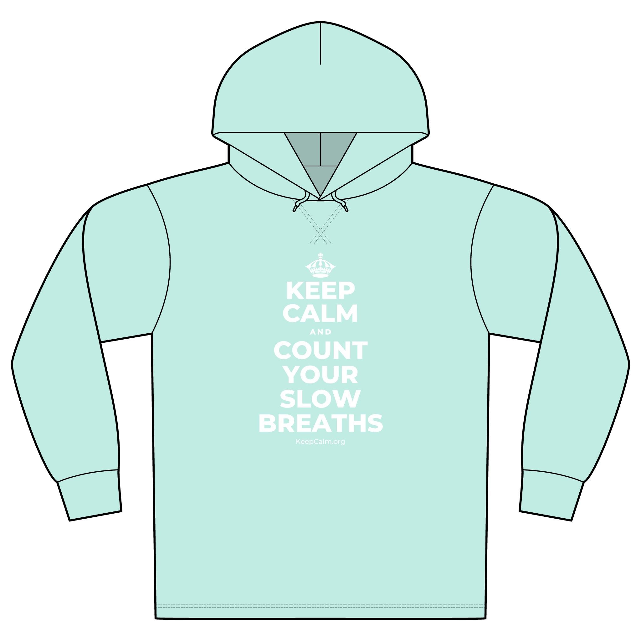KEEP CALM AND COUNT YOUR SLOW BREATHS Organic Hoodie Tee