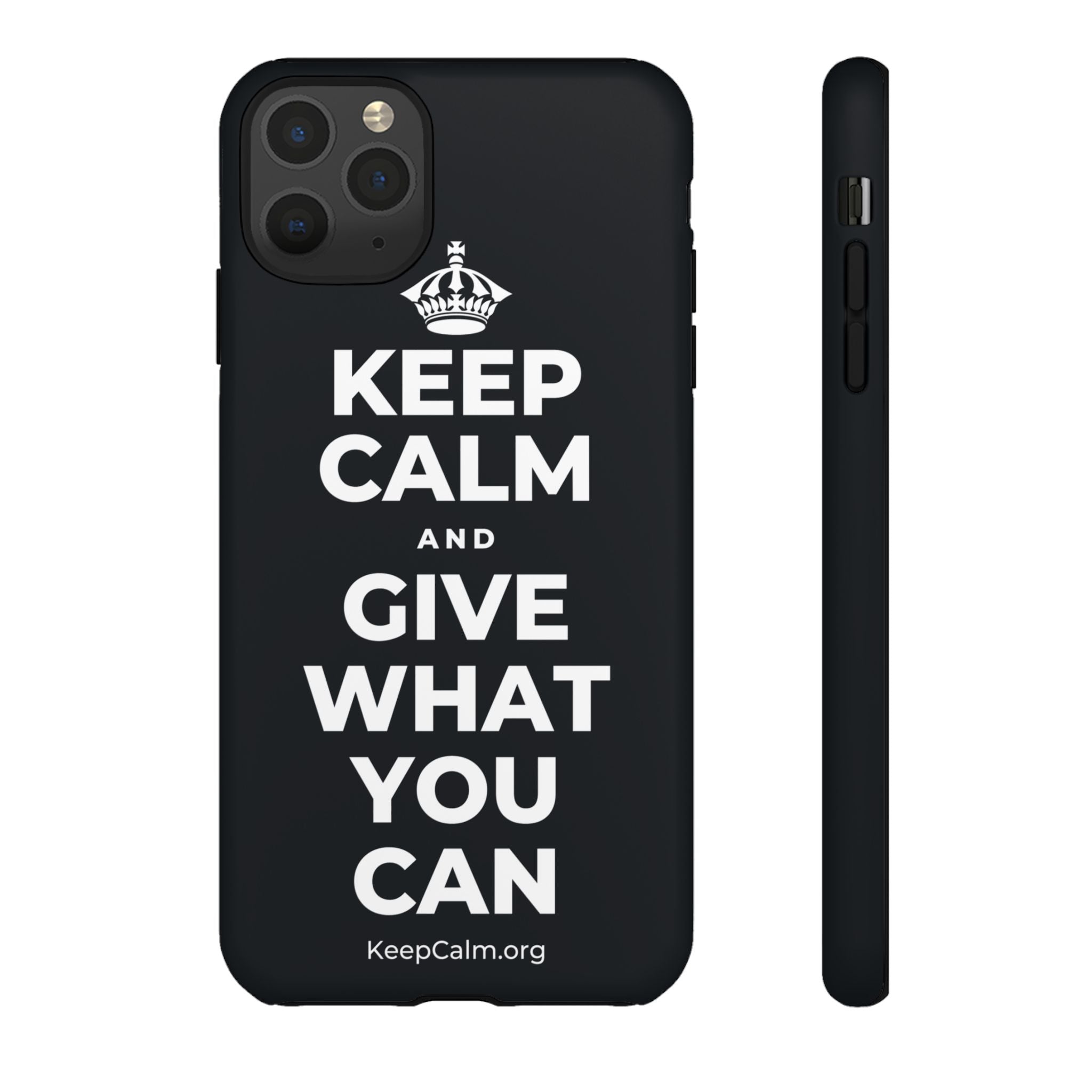 KEEP CALM AND GIVE WHAT YOU CAN Phone Case (Dark)