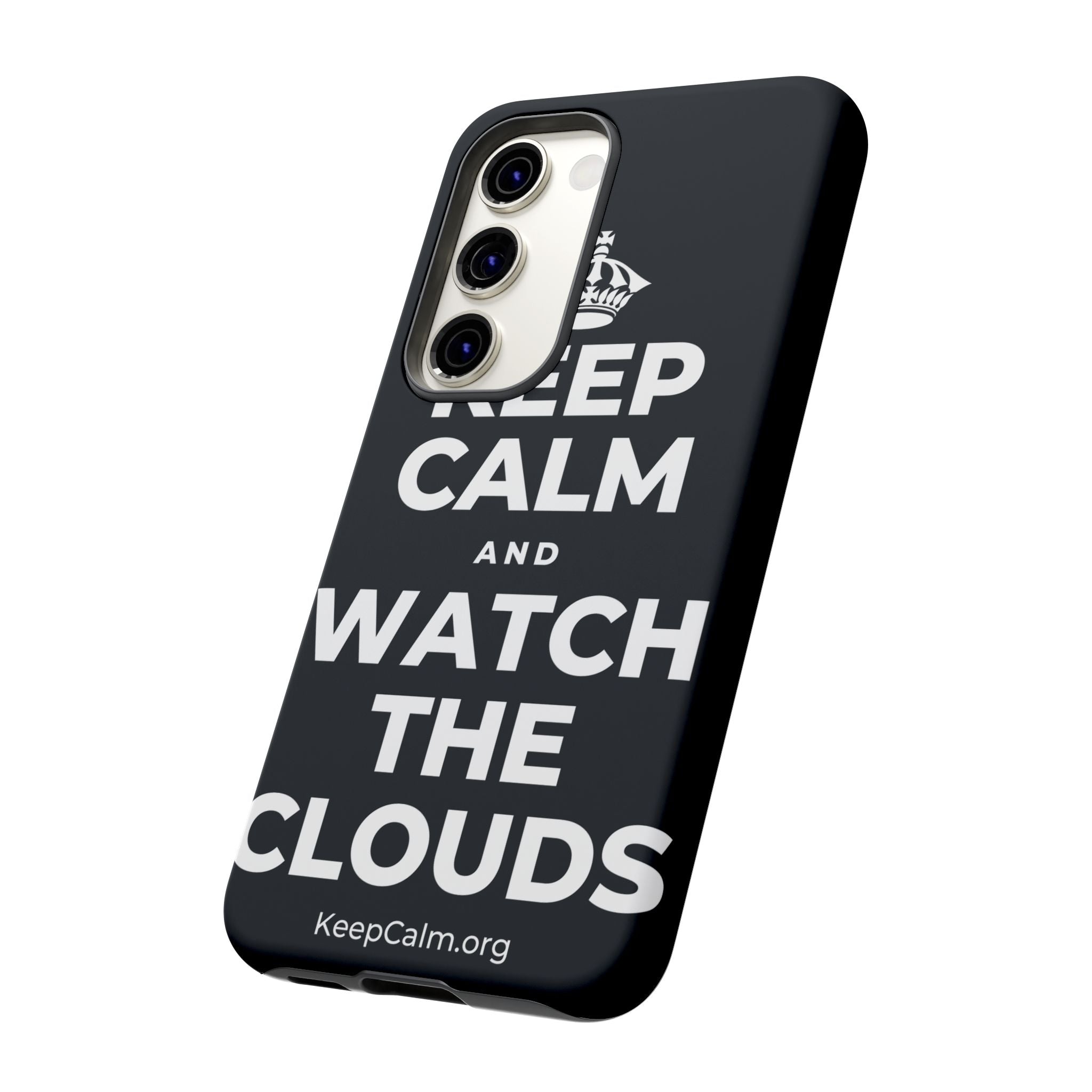 KEEP CALM AND WATCH THE CLOUDS Phone Case (Dark)