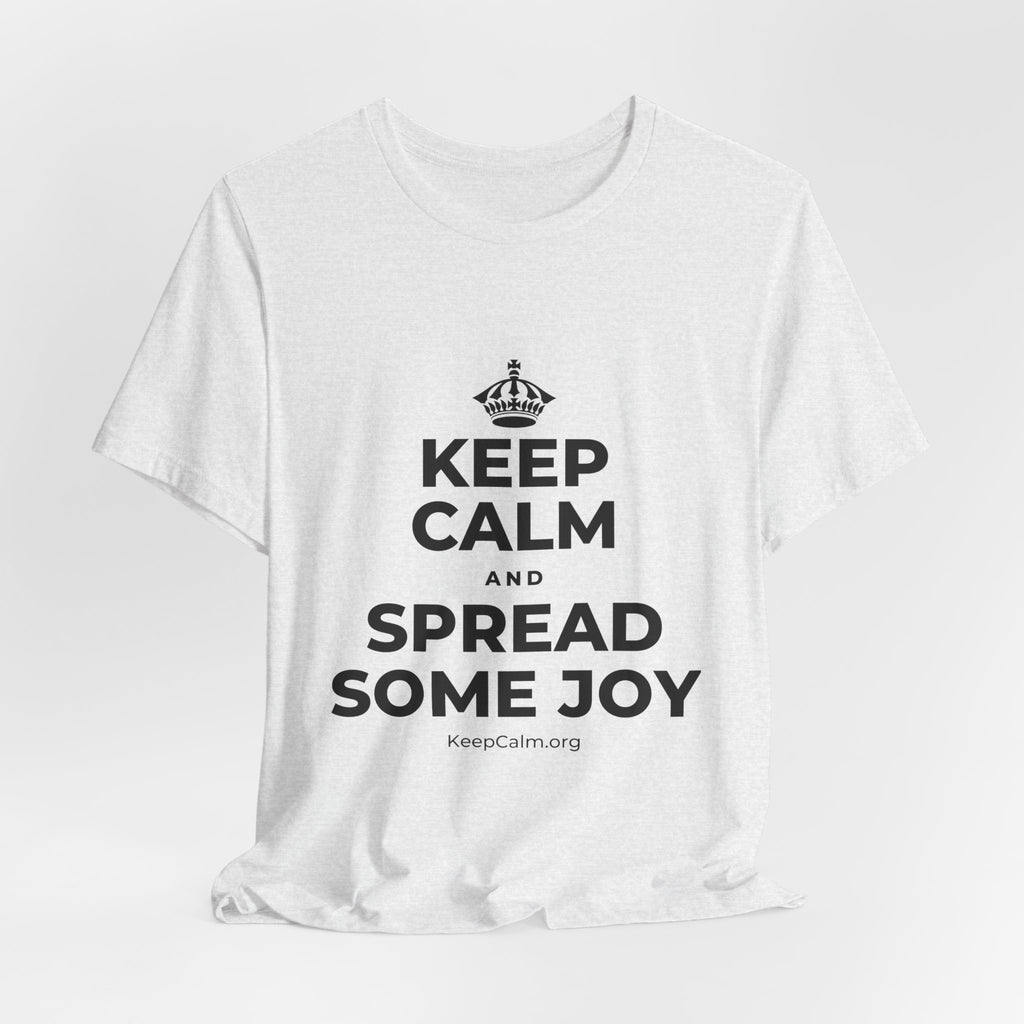 KEEP CALM AND SPREAD SOME JOY T-Shirt (Soft Cream–Heather Mauve)