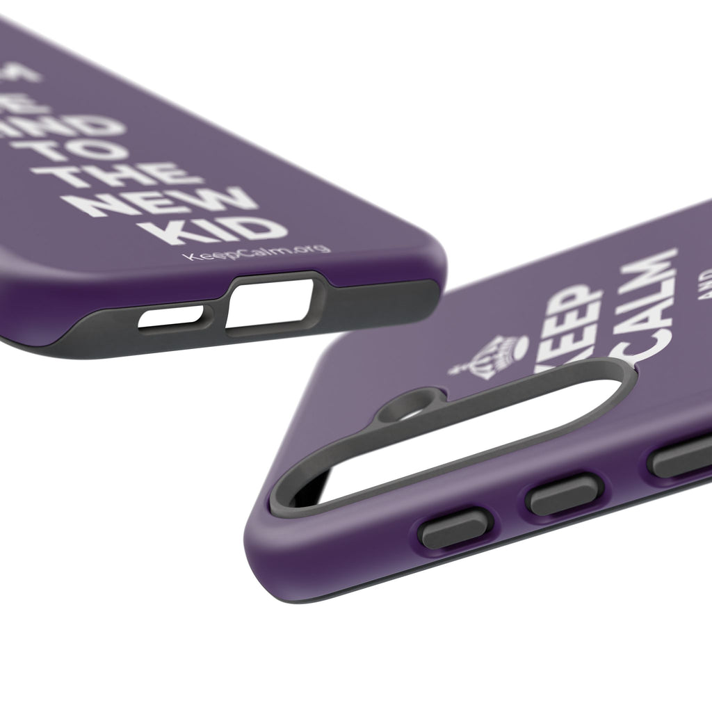 KEEP CALM AND BE KIND TO THE NEW KID Phone Case