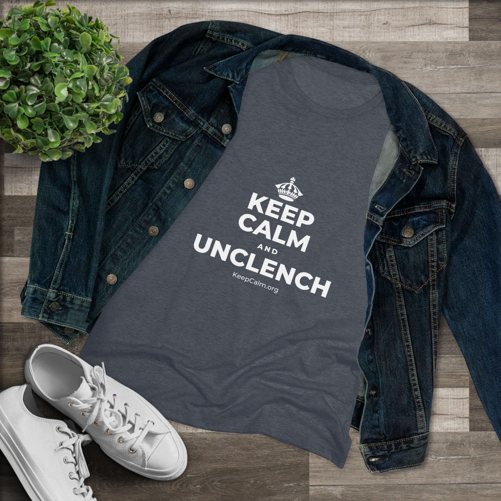 KEEP CALM AND UNCLENCH Women's Tri-Blend Tee