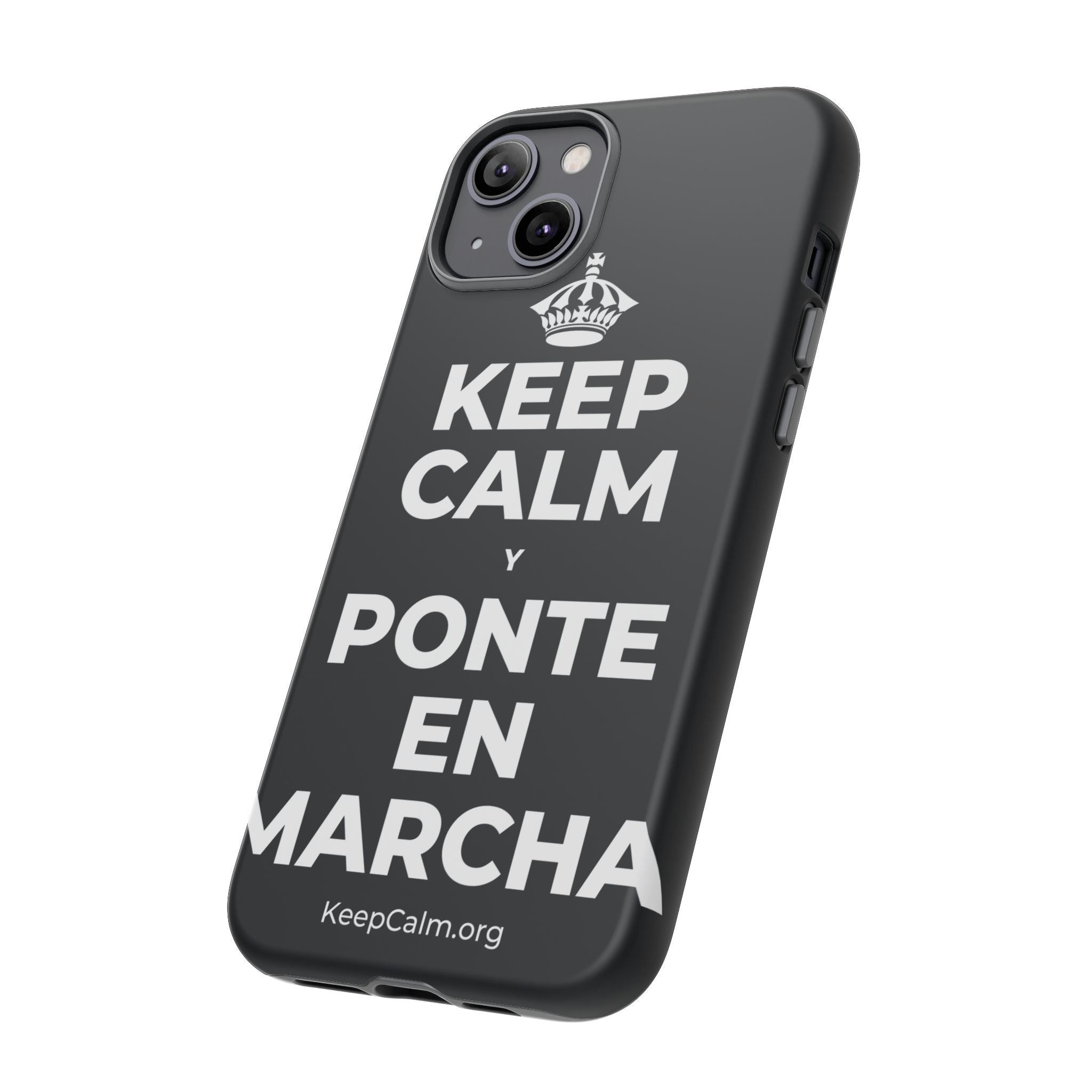 KEEP CALM Y PONTE EN MARCHA Phone Case (Dark)