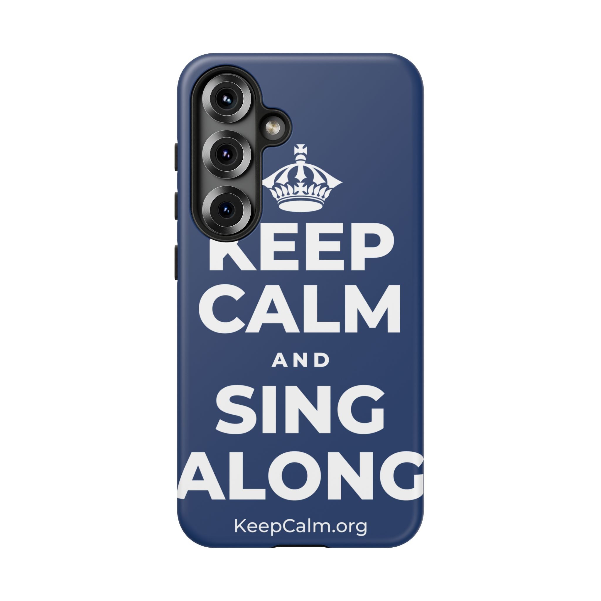 KEEP CALM AND SING ALONG Phone Case