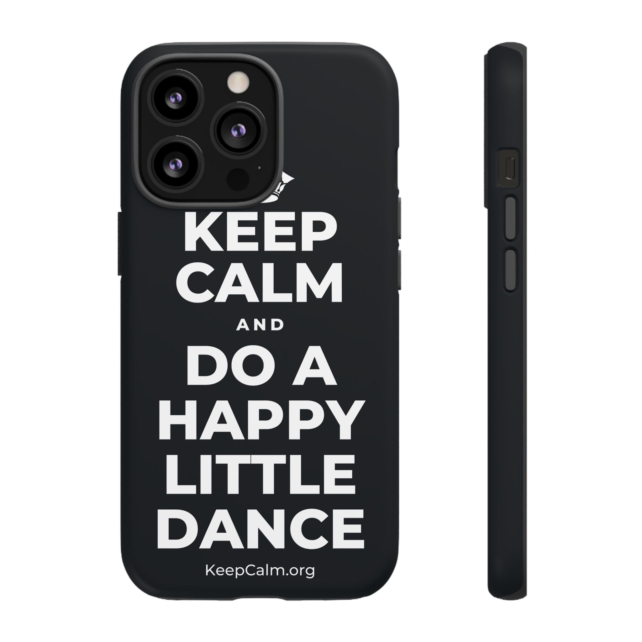 KEEP CALM AND DO A HAPPY LITTLE DANCE Phone Case (Dark)