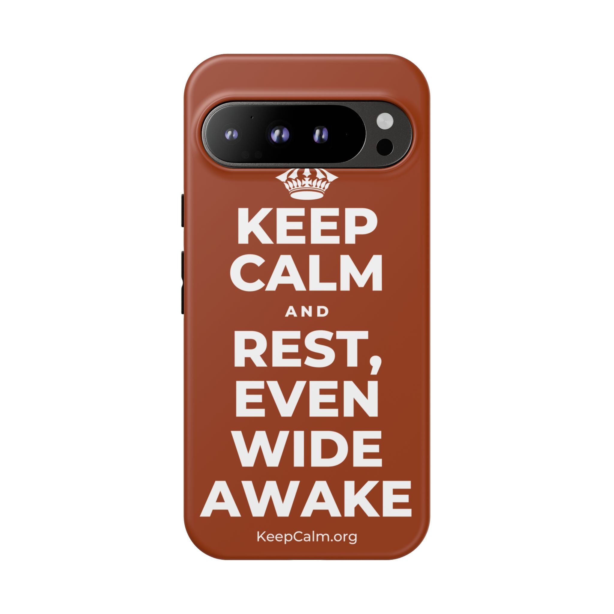 KEEP CALM AND REST, EVEN WIDE AWAKE Phone Case
