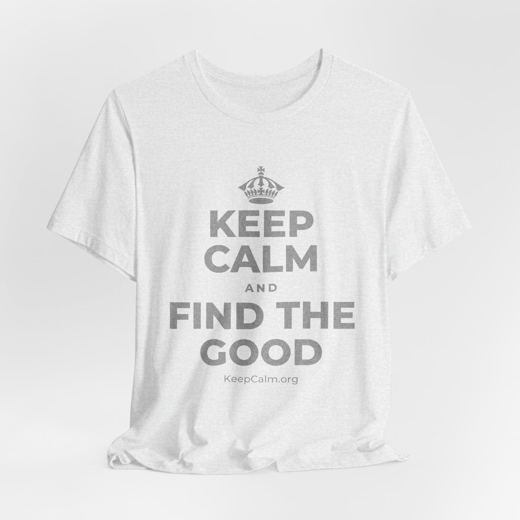 KEEP CALM AND FIND THE GOOD T-Shirt (Soft Cream–Heather Mauve)