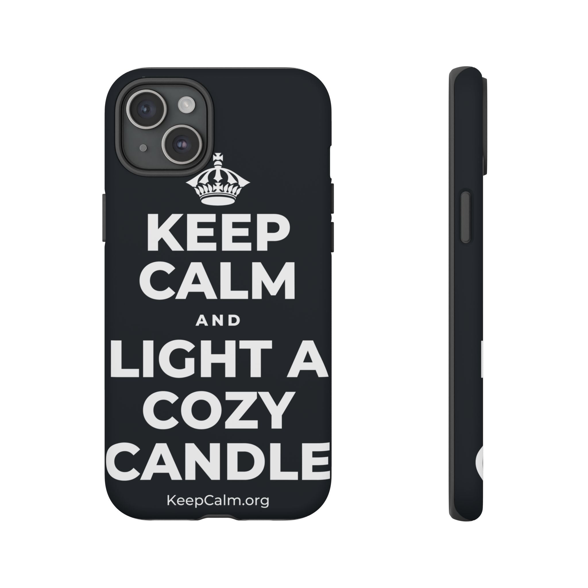 KEEP CALM AND LIGHT A COZY CANDLE Phone Case (Dark)