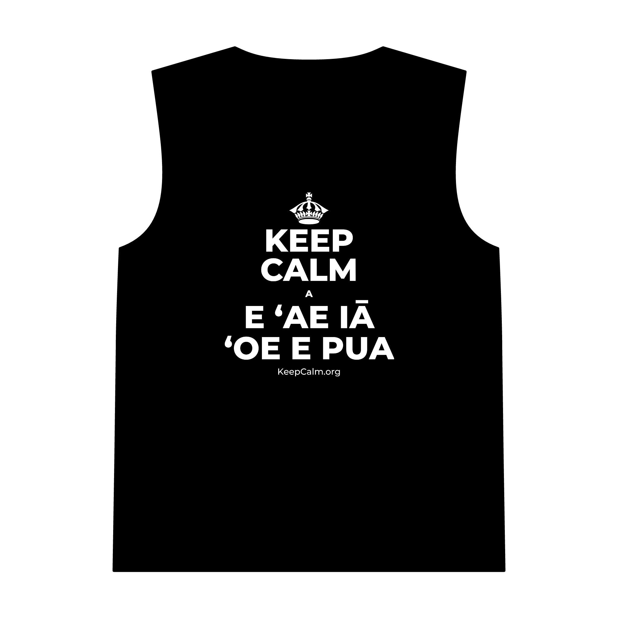 KEEP CALM A E ʻAE IĀ ʻOE E PUA Tank Top