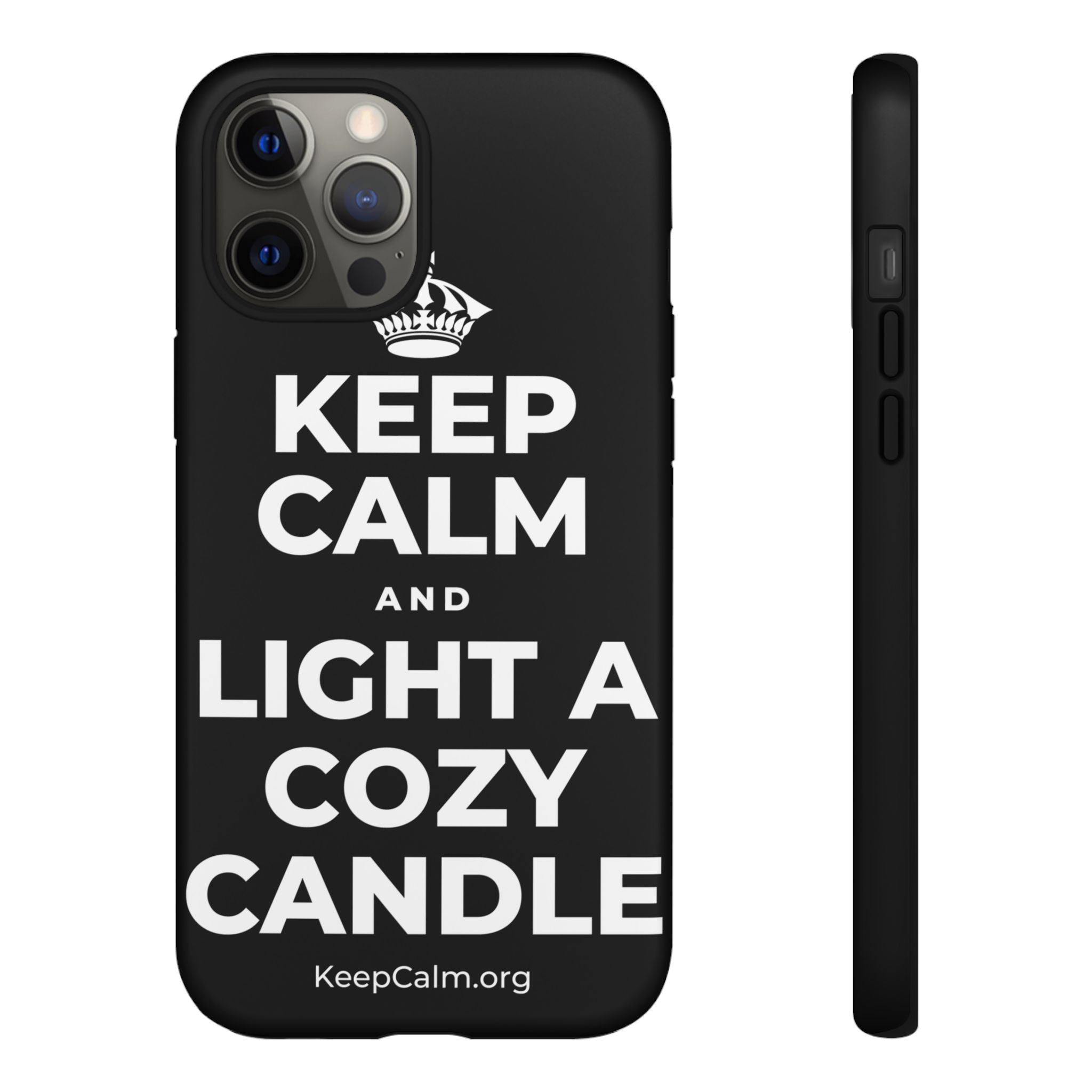 KEEP CALM AND LIGHT A COZY CANDLE Phone Case