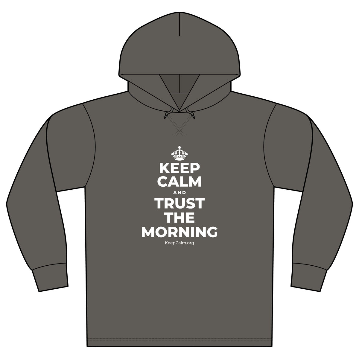 KEEP CALM AND TRUST THE MORNING Organic Hoodie Tee