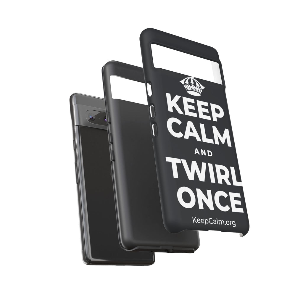 KEEP CALM AND TWIRL ONCE Phone Case (Dark)