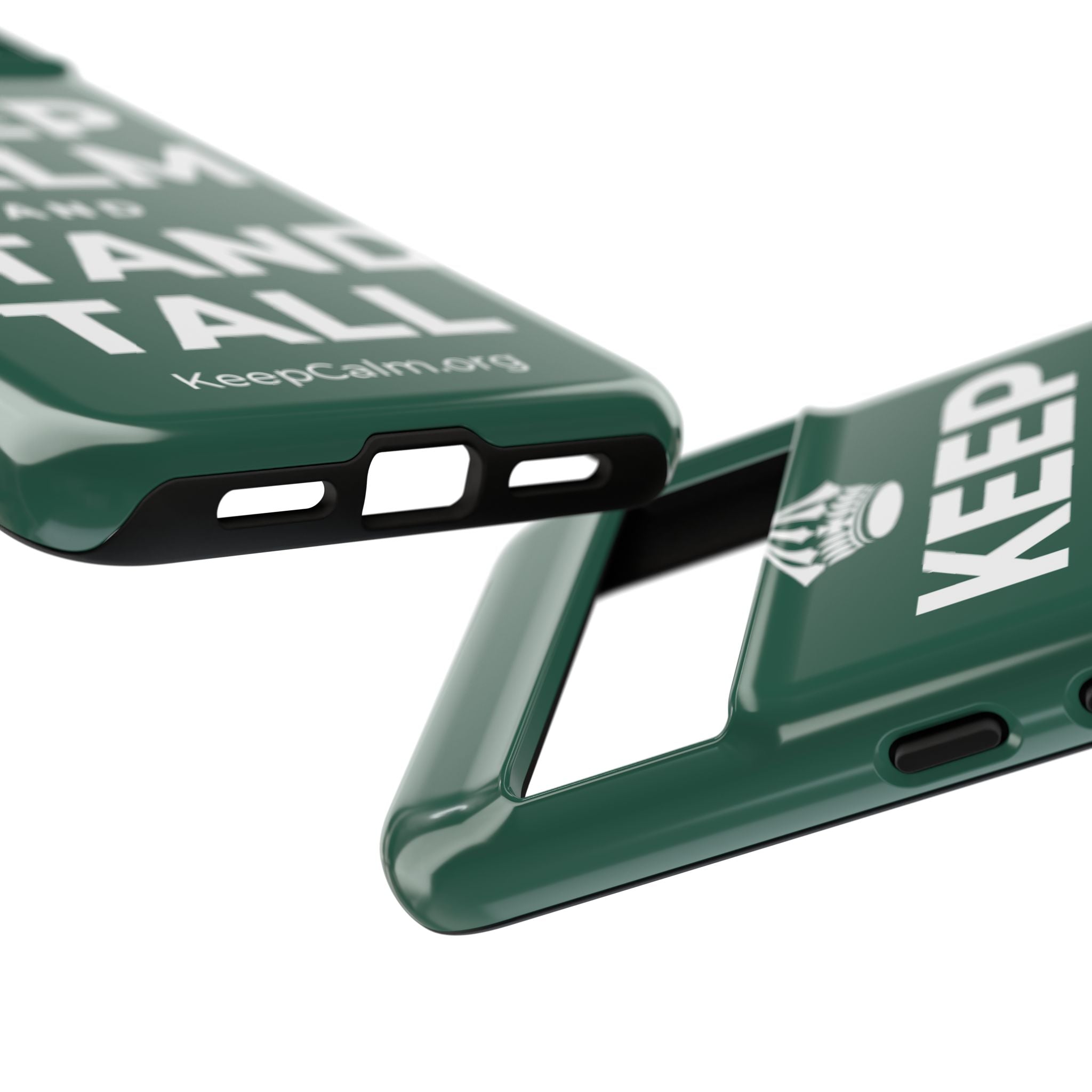 KEEP CALM AND STAND TALL Phone Case
