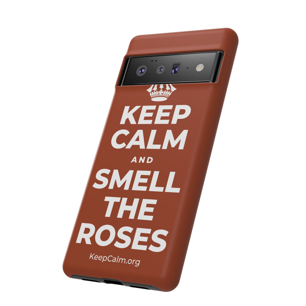 KEEP CALM AND SMELL THE ROSES Phone Case