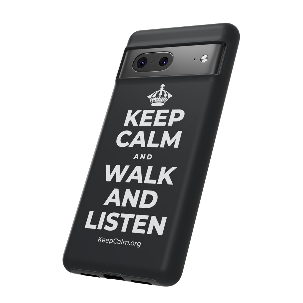 KEEP CALM AND WALK AND LISTEN Phone Case (Dark)