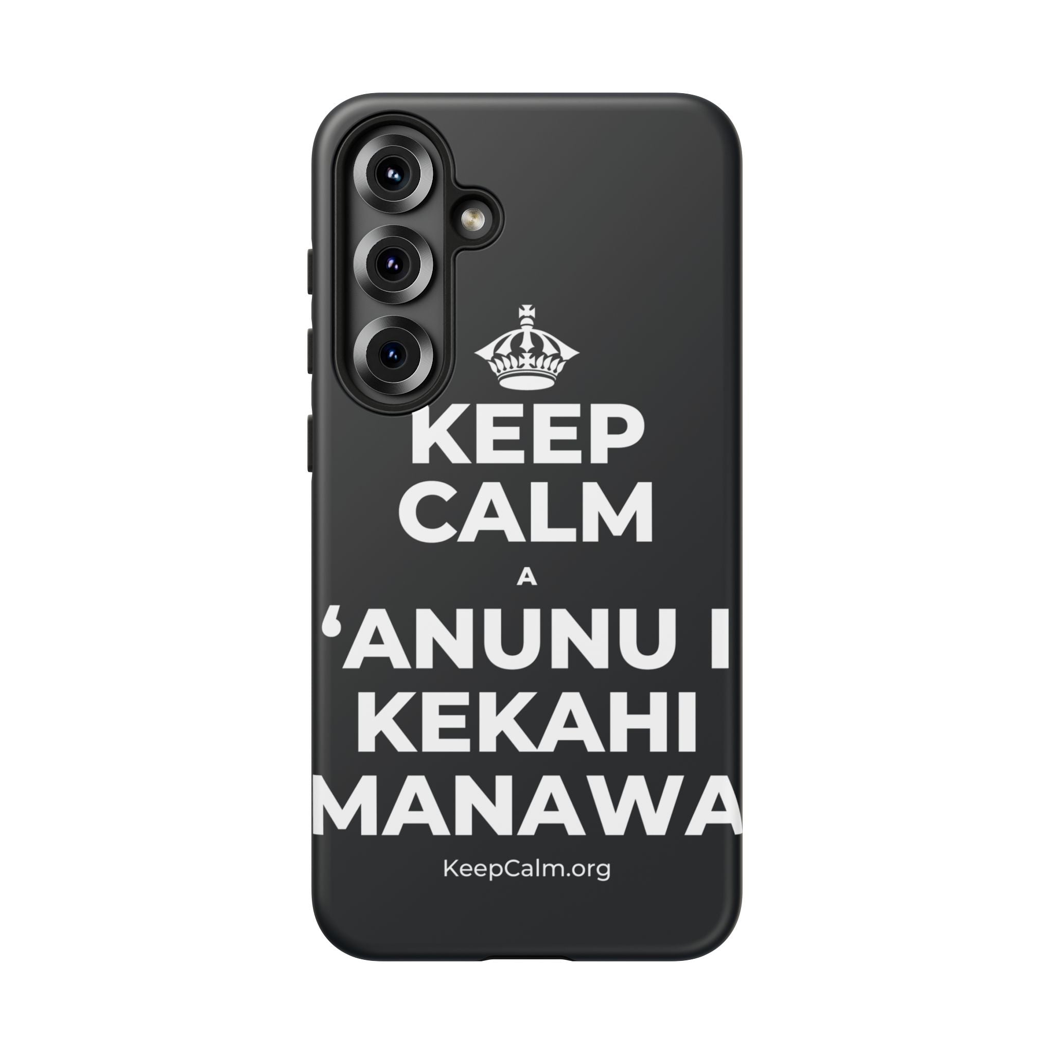 KEEP CALM A ʻANUNU I KEKAHI MANAWA Phone Case (Dark)