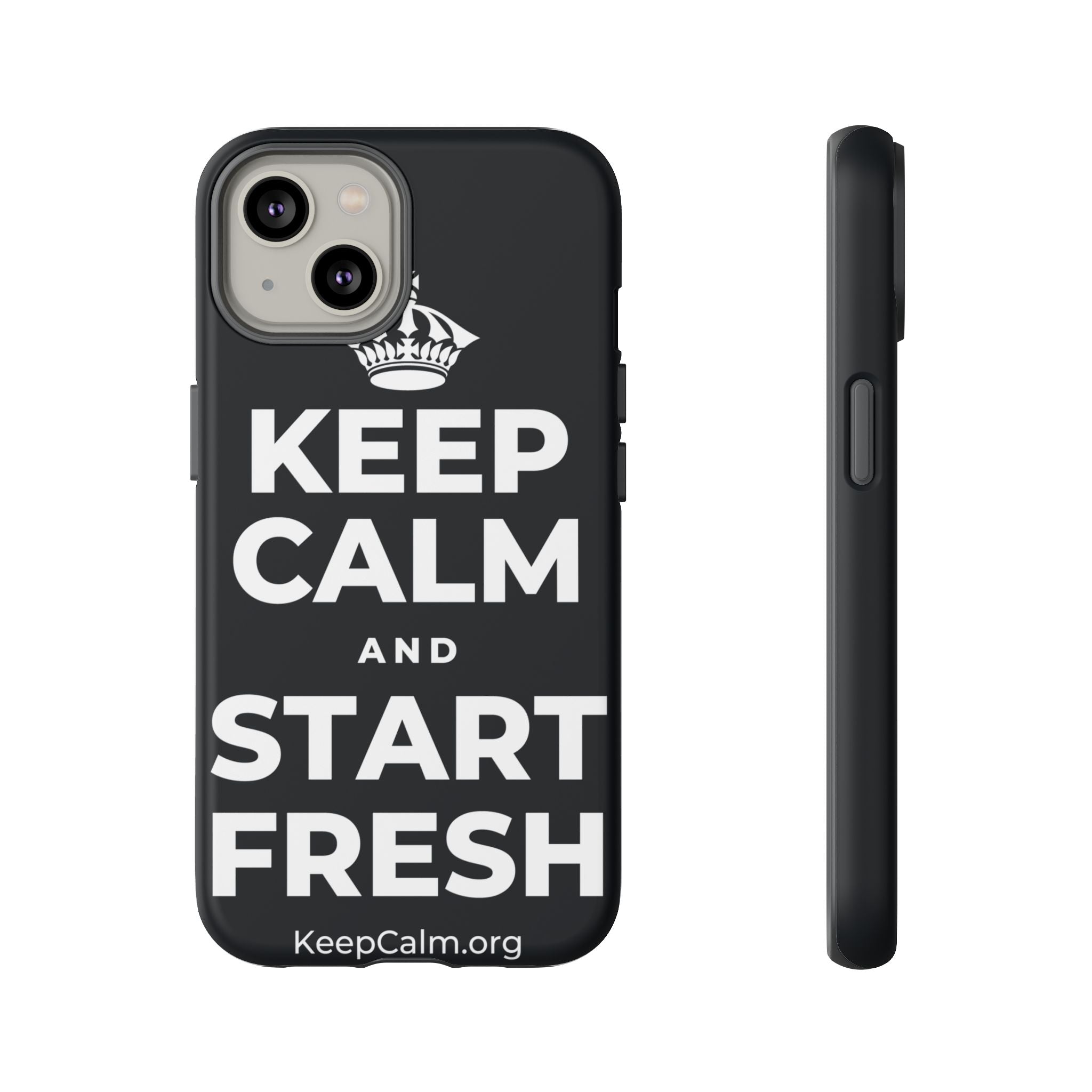 KEEP CALM AND START FRESH Phone Case (Dark)