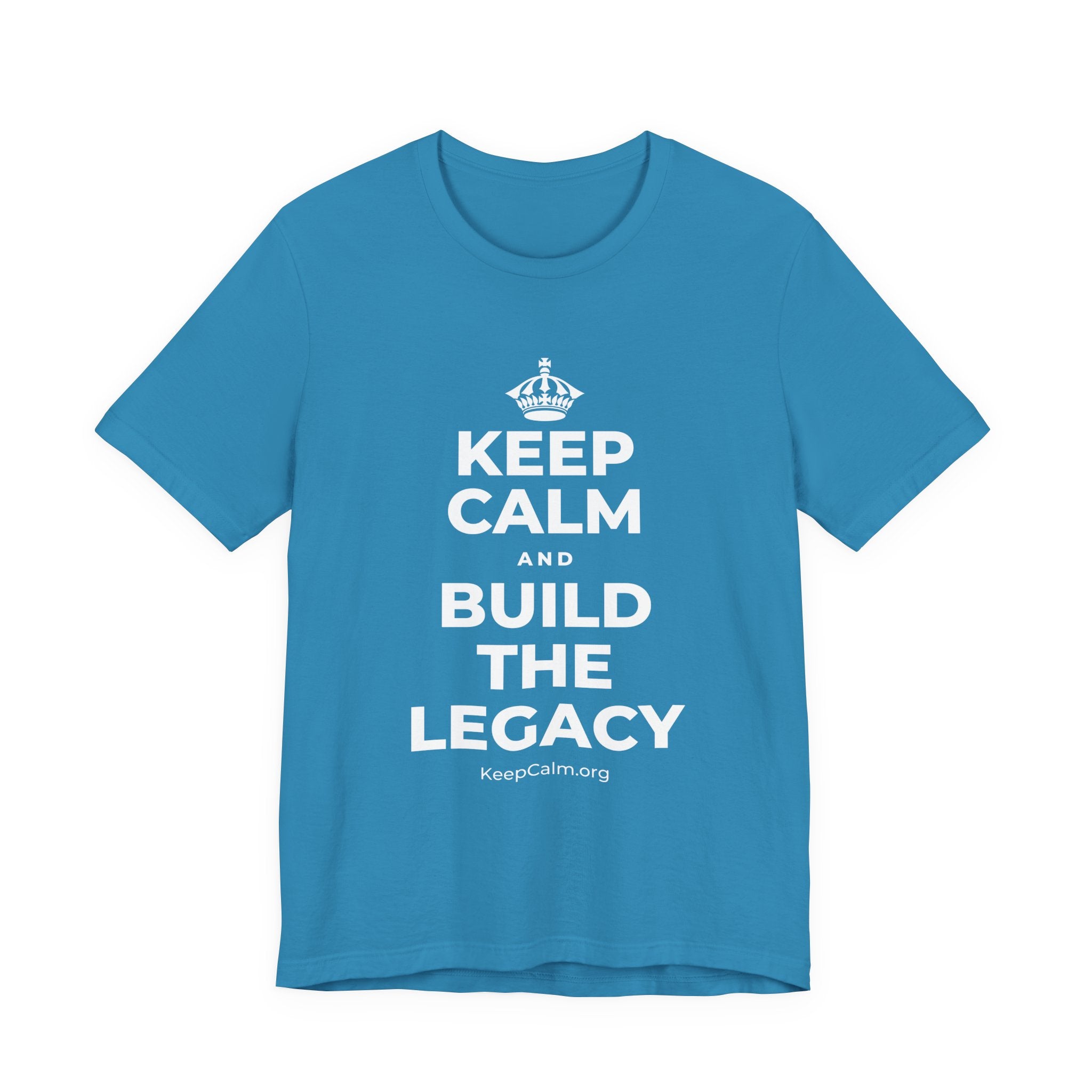 KEEP CALM AND BUILD THE LEGACY T-Shirt (White–Asphalt)