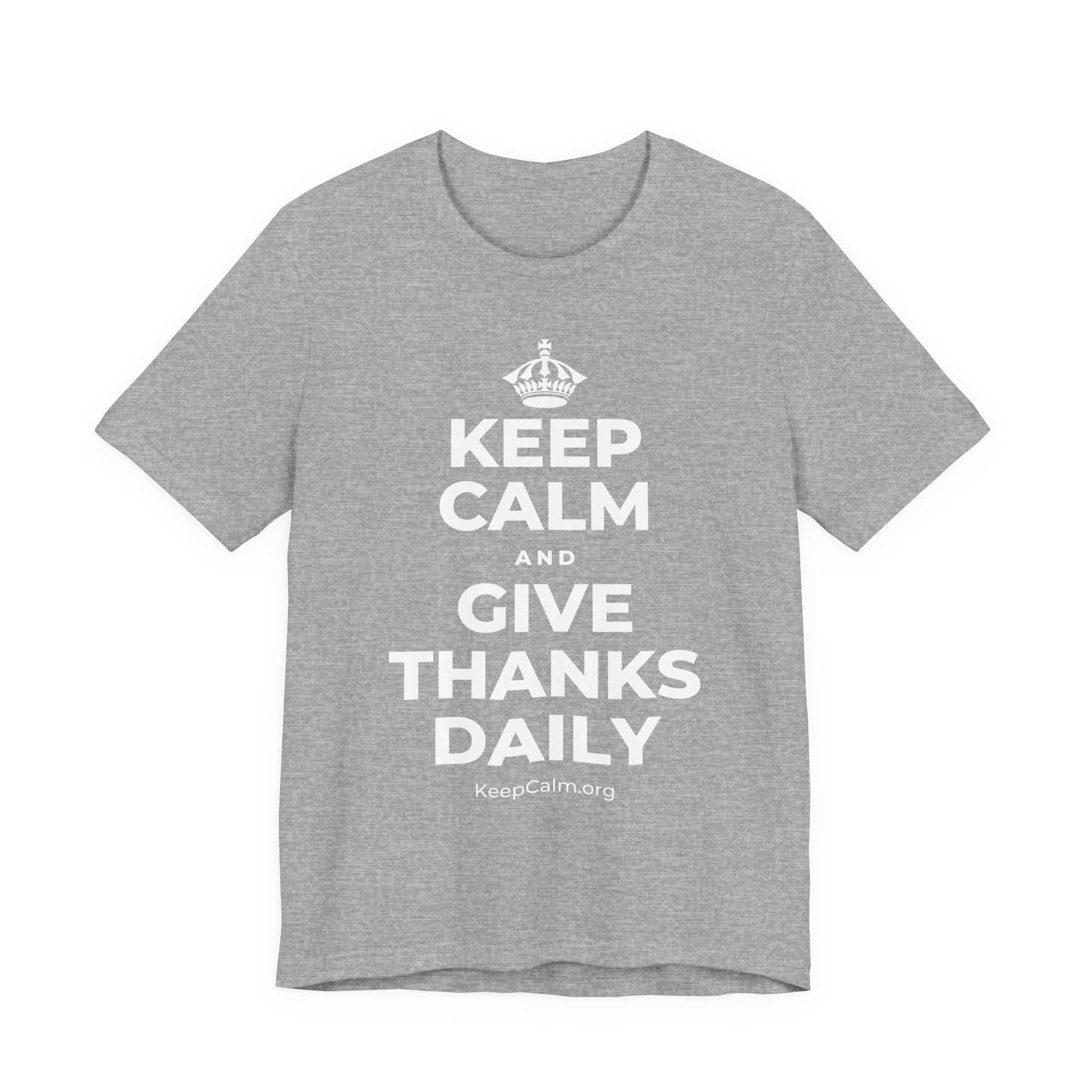 KEEP CALM AND GIVE THANKS DAILY T-Shirt (White–Asphalt)