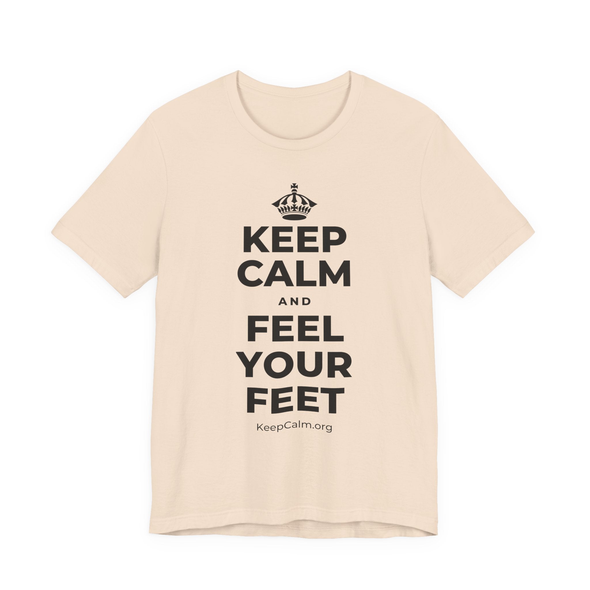 KEEP CALM AND FEEL YOUR FEET T-Shirt (Soft Cream–Heather Mauve)