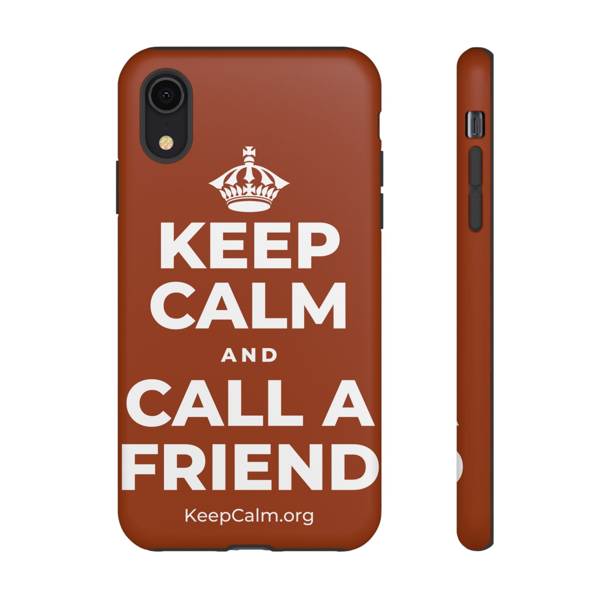 KEEP CALM AND CALL A FRIEND Phone Case