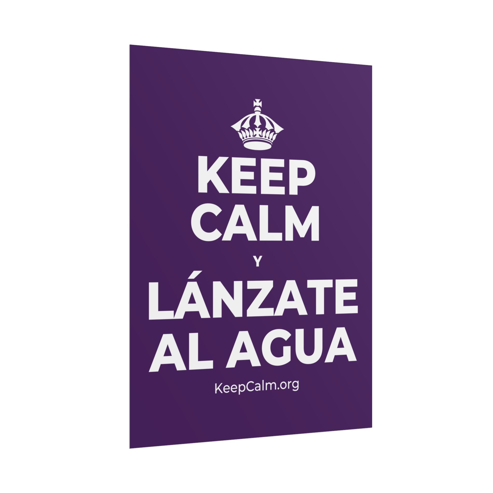KEEP CALM Y LÁNZATE AL AGUA Poster
