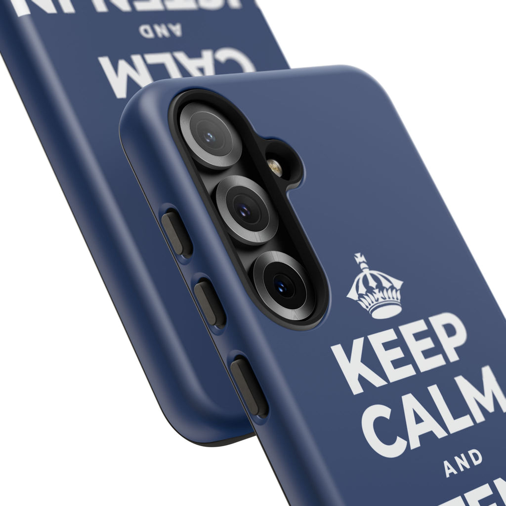 KEEP CALM AND LISTEN IN THE DARK Phone Case