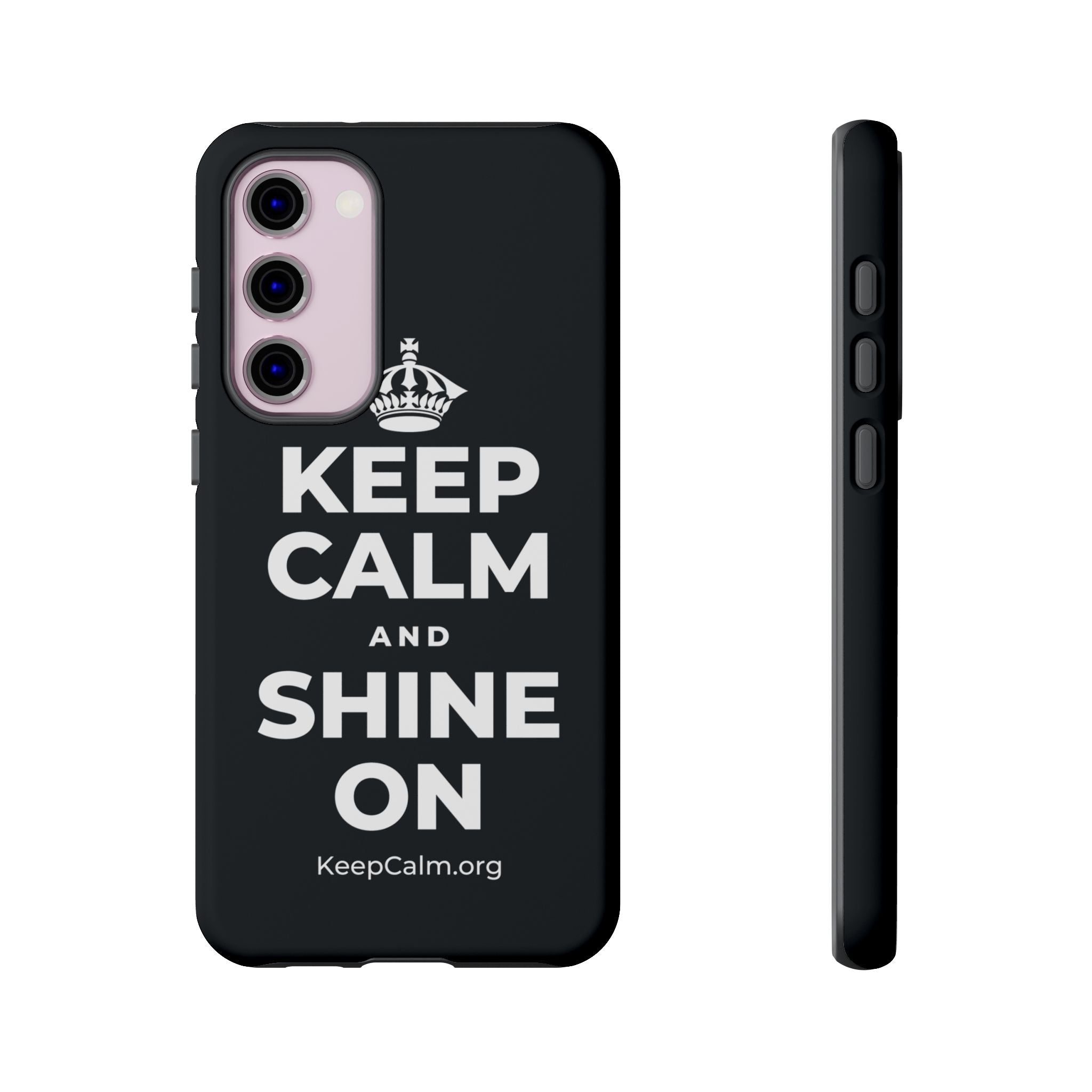 KEEP CALM AND SHINE ON Phone Case (Dark)
