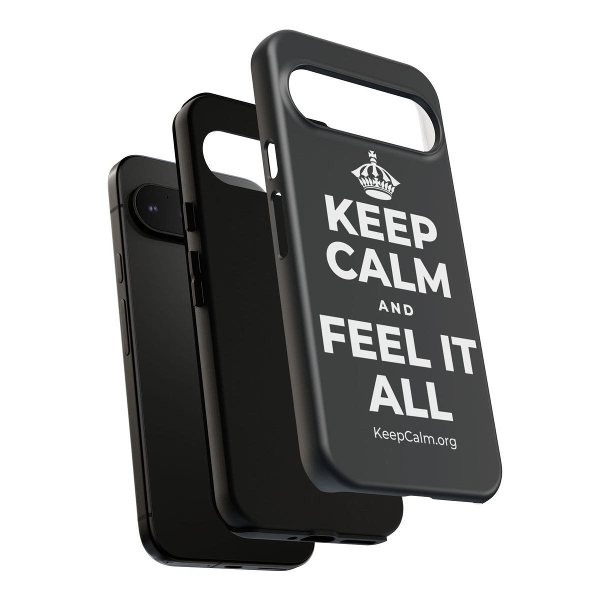 KEEP CALM AND FEEL IT ALL Phone Case (Dark)