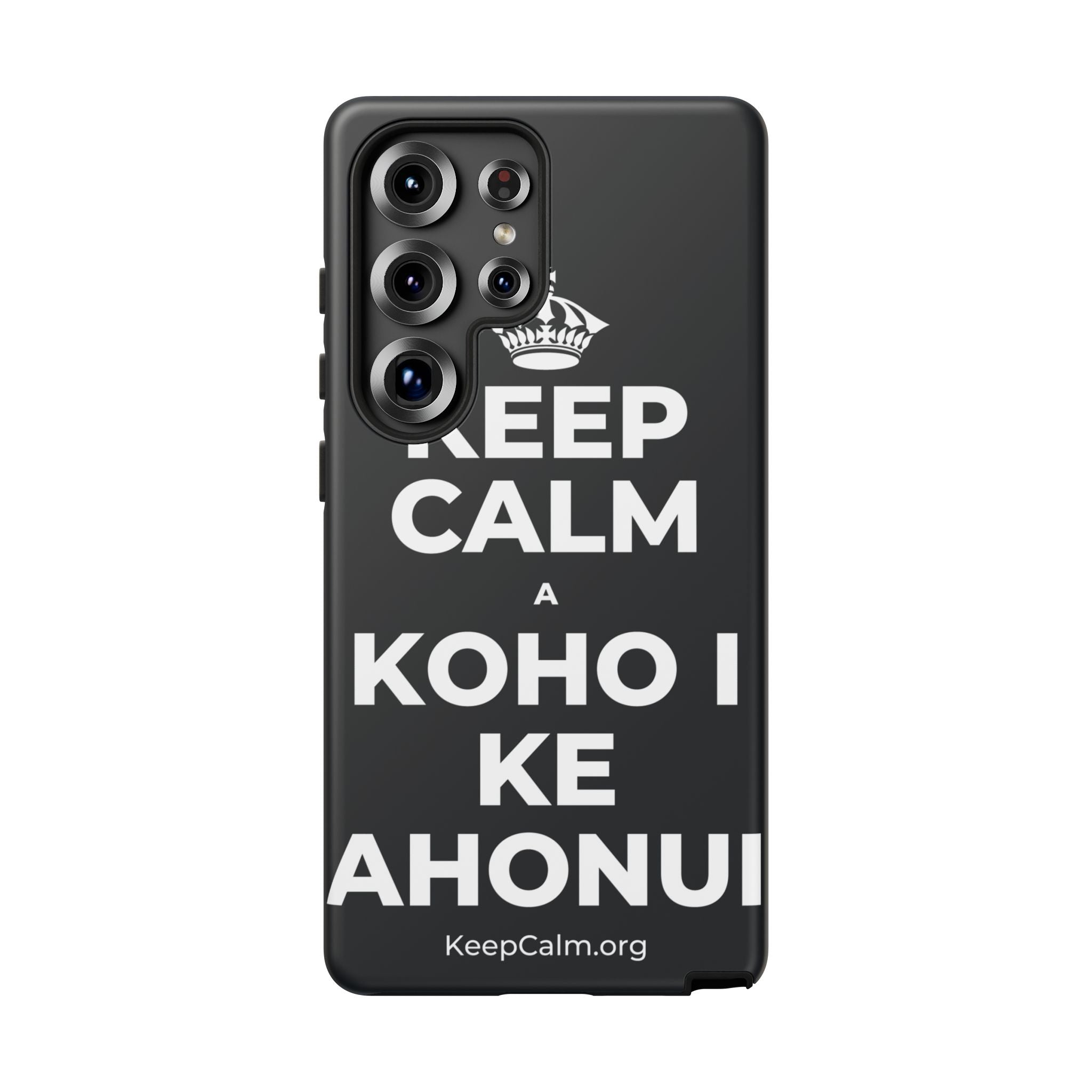 KEEP CALM A KOHO I KE AHONUI Phone Case (Dark)