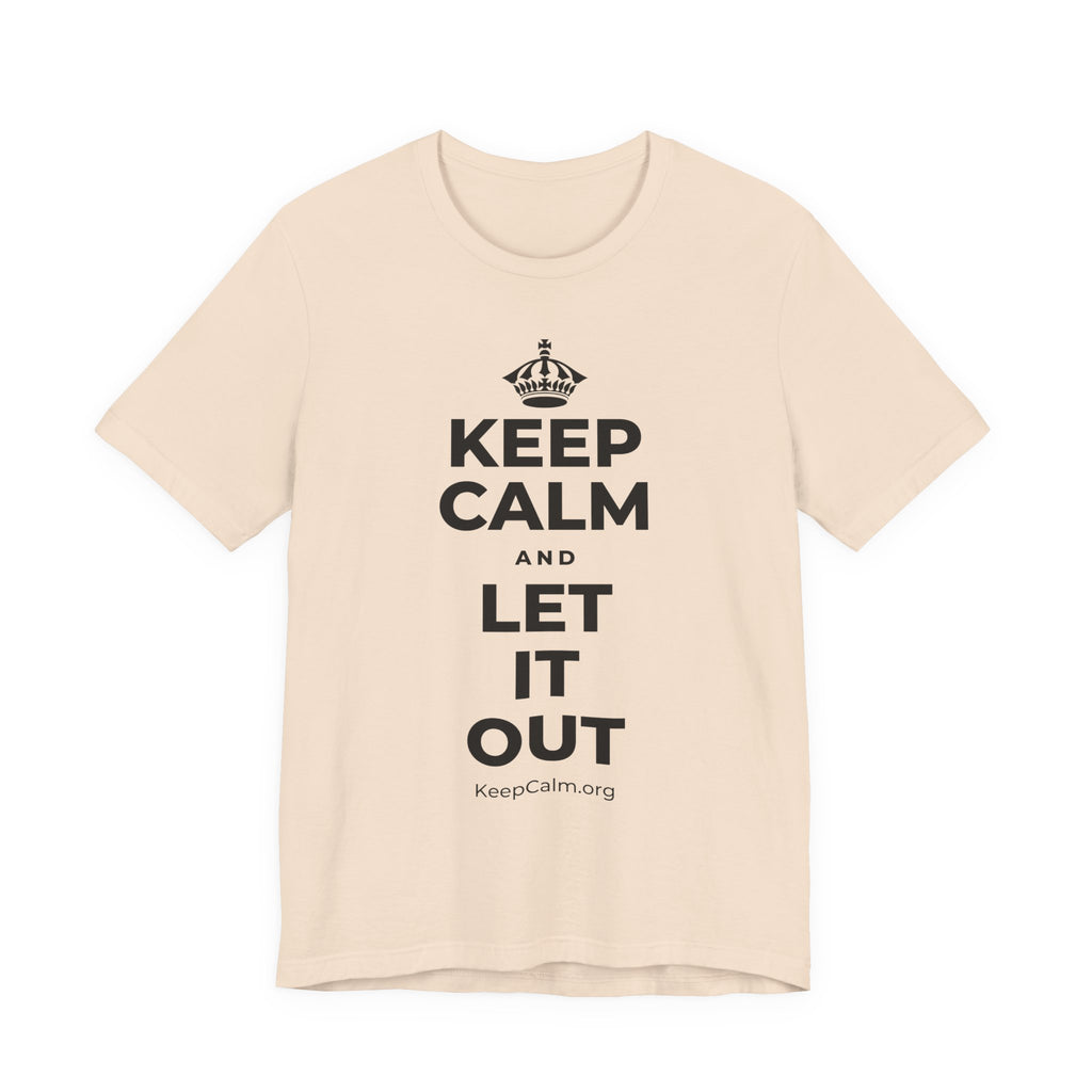 KEEP CALM AND LET IT OUT T-Shirt (Soft Cream–Heather Mauve)