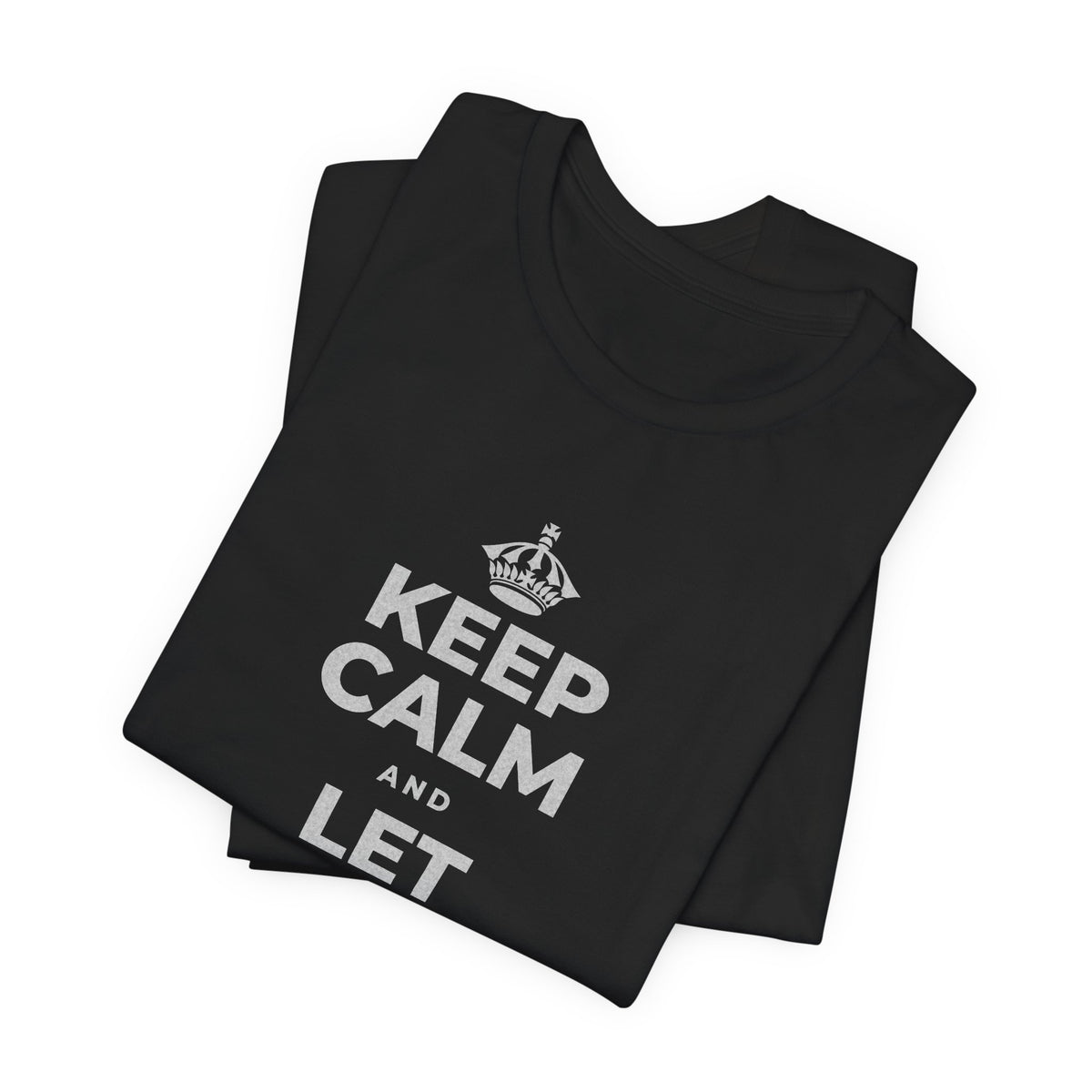 KEEP CALM AND LET YOURSELF SLOW DOWN T-Shirt (White–Asphalt)