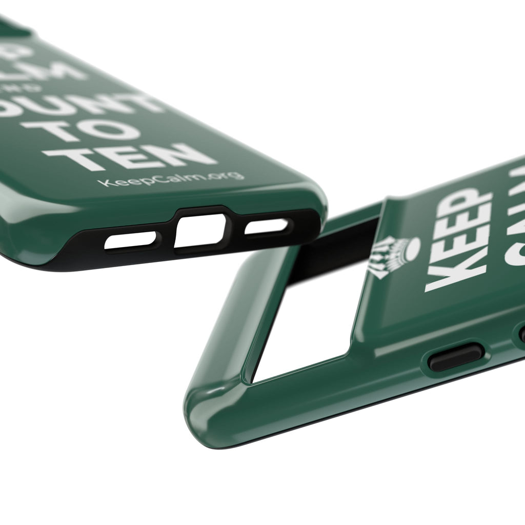 KEEP CALM AND COUNT TO TEN Phone Case