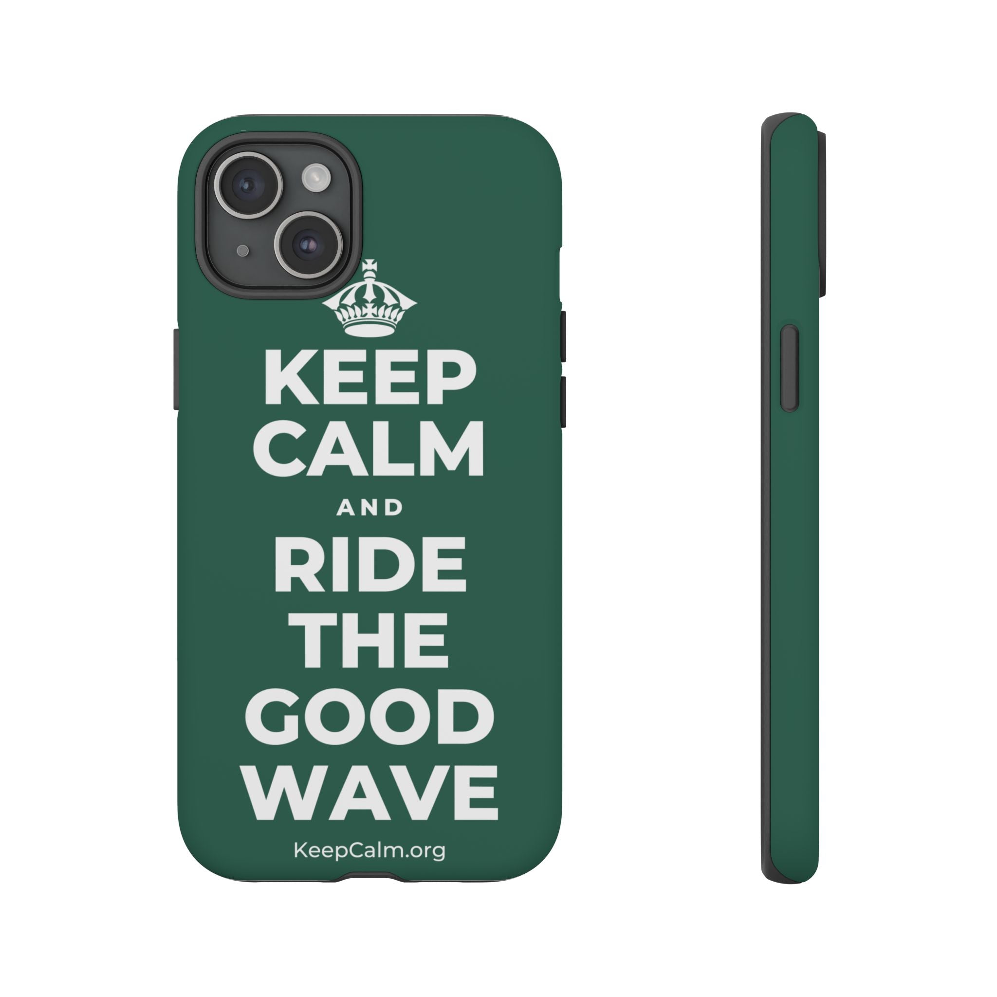 KEEP CALM AND RIDE THE GOOD WAVE Phone Case