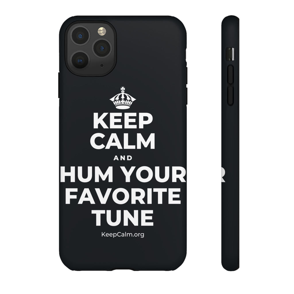 KEEP CALM AND HUM YOUR FAVORITE TUNE Phone Case (Dark)