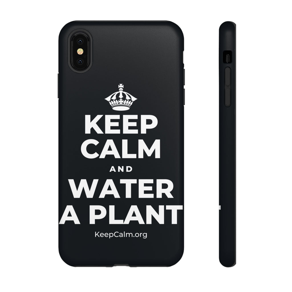 KEEP CALM AND WATER A PLANT Phone Case (Dark)