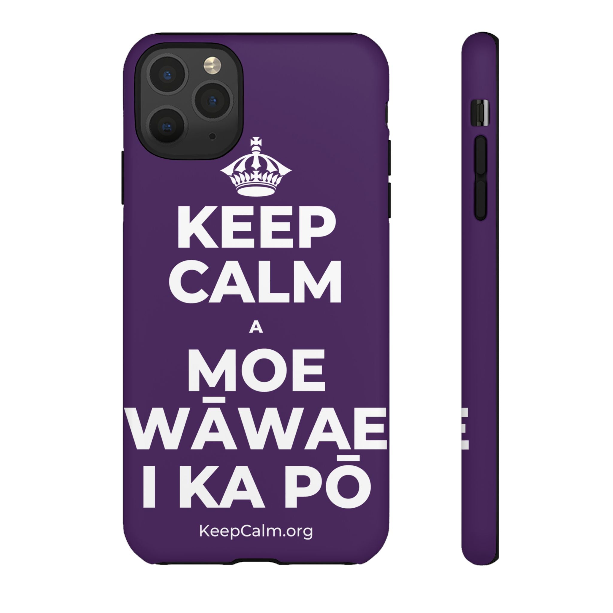 KEEP CALM A MOE WĀWAE I KA PŌ Phone Case