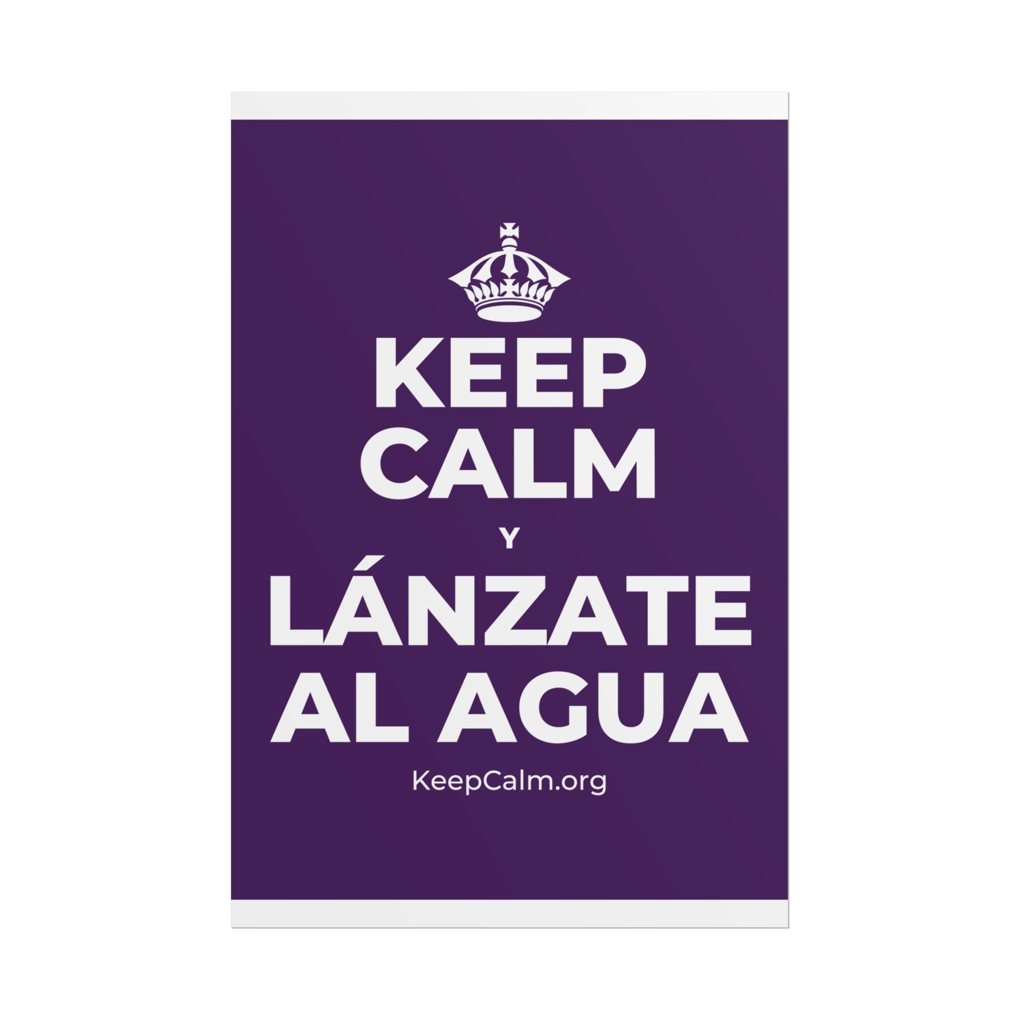 KEEP CALM Y LÁNZATE AL AGUA Poster