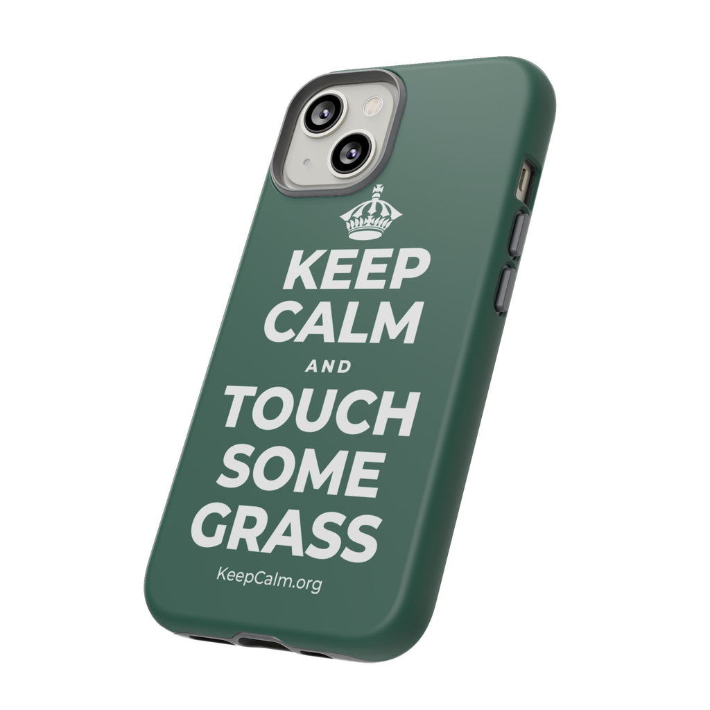 KEEP CALM AND TOUCH SOME GRASS Phone Case