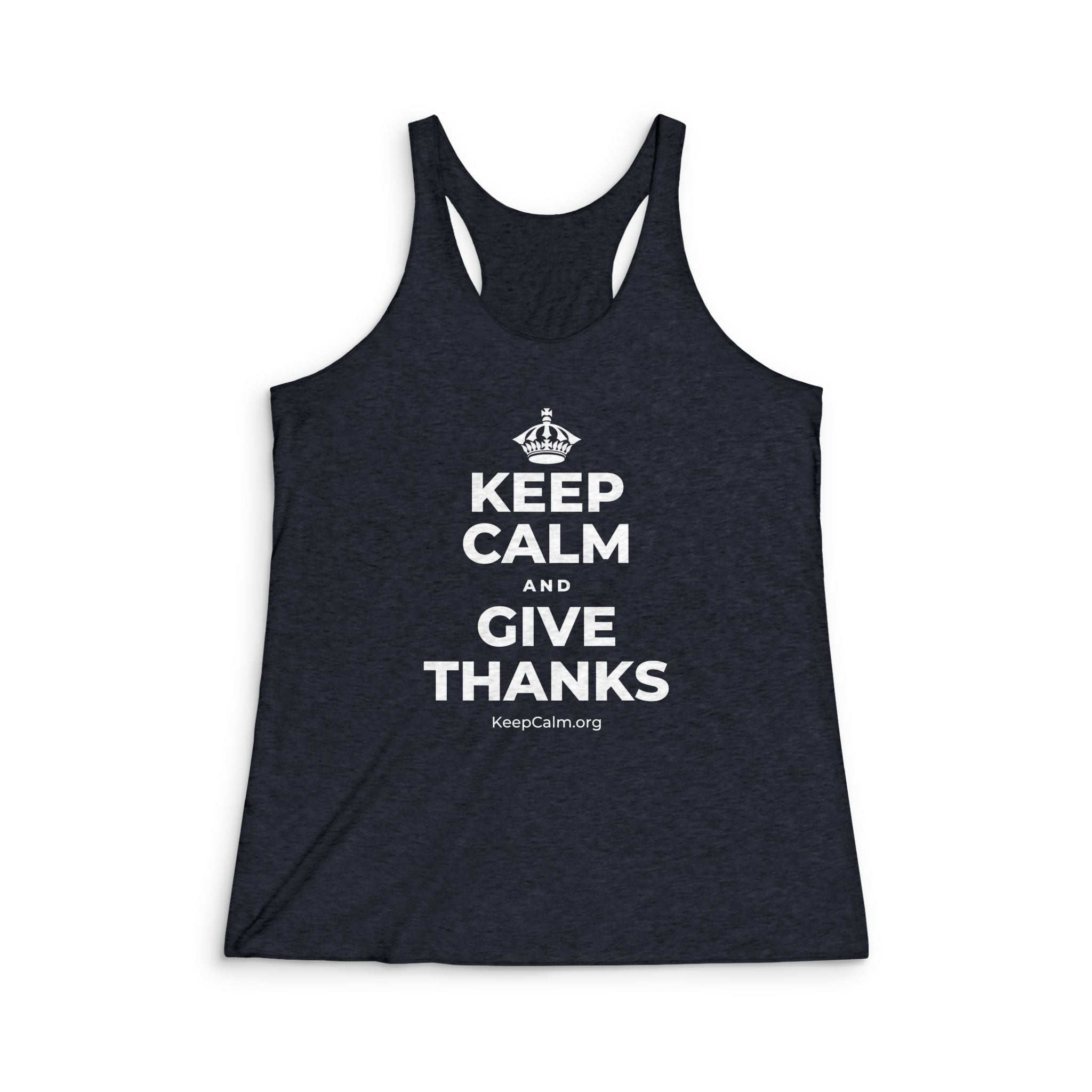 KEEP CALM AND GIVE THANKS Women's Racerback Tank