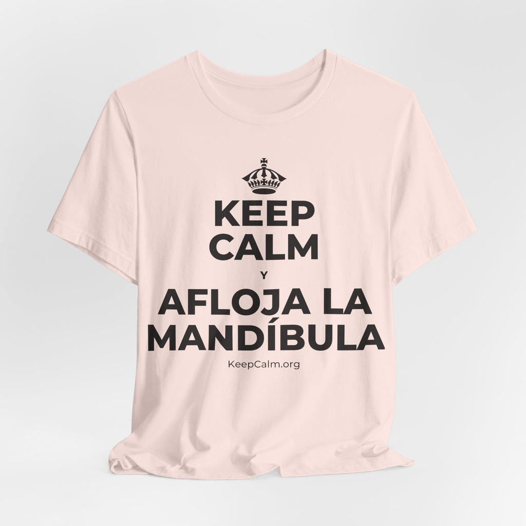 KEEP CALM Y AFLOJA LA MANDÍBULA T-Shirt (Soft Cream–Heather Mauve)